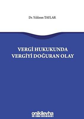 Vergi Hukukunda Vergiyi Doğuran Olay - 1