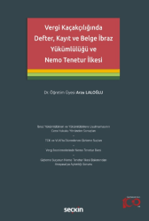 Vergi Kaçakçılığında Defter, Kayıt ve Belge İbraz Yükümlülüğü ve Nemo Tenetur İlkesi - Seçkin Yayıncılık