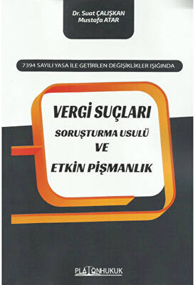 Vergi Suçları Soruşturma Usulü ve Etkin Pişmanlık - 1