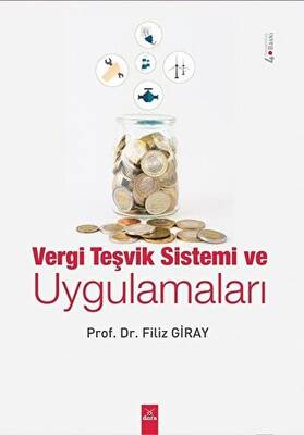 Vergi Teşvik Sistemi ve Uygulamaları - 1