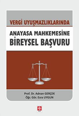 Vergi Uyuşmazlıklarında Anayasa Mahkemesine Bireysel Başvuru - 1