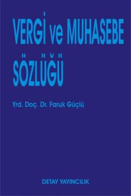 Vergi ve Muhasebe Sözlüğü - 1