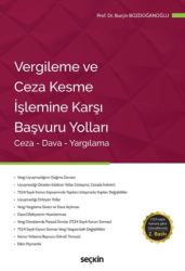Vergileme ve Ceza Kesme İşlemine Karşı Başvuru Yolları - Seçkin Yayıncılık