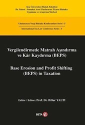 Vergilendirmede Matrah Aşındırma ve Kar Kaydırma BEPS - Base Erosion and Profit Shifting BEPS in Taxation - Beta Yayınevi