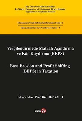 Vergilendirmede Matrah Aşındırma ve Kar Kaydırma BEPS - Base Erosion and Profit Shifting BEPS in Taxation - 1