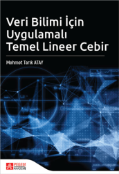 Veri Bilimi İçin Uygulamalı Temel Lineer Cebir - Pegem Akademi Yayıncılık