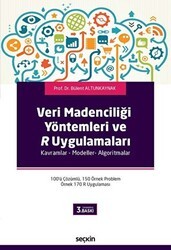 Veri Madenciliği Yöntemleri ve R Uygulamaları - Seçkin Yayıncılık