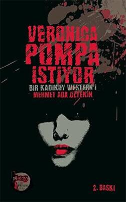 Veronica Pompa İstiyor - 1