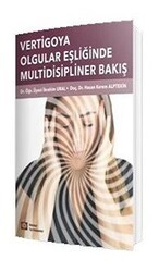 Vertigoya Olgular Eşliğinde Multidisipliner Yaklaşım - İstanbul Tıp Kitabevi