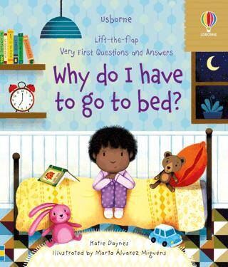 Very First Questions and Answers: Why Do I Have To Go To Bed? - 1