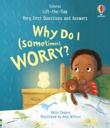 Very First Questions and Answers: Why Do I Sometimes Worry? - 1