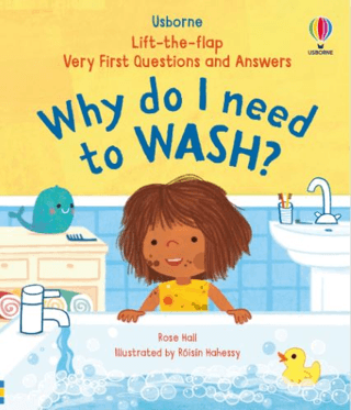 Very First Questions & Answers: Why Do I Need To Wash? - 1