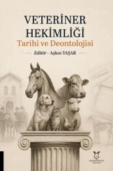 Veteriner Hekimliği Tarihi ve Deontolojisi - Akademisyen Kitabevi