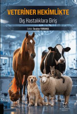 Veteriner Hekimlikte Dış Hastalıklara Giriş - 1