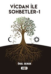 Vicdan ile Sohbetler 1 - Tilki Kitap