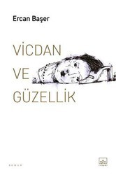 Vicdan ve Güzellik - İthaki Yayınları