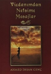 Vicdanımdan Nefsime Mesajlar - Scala Yayıncılık