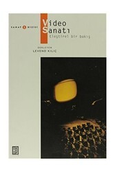 Video Sanatı Eleştirel Bir Bakış - Hil Yayınları