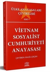 Vietnam Sosyalist Cumhuriyeti Anayasası - Legal Yayıncılık