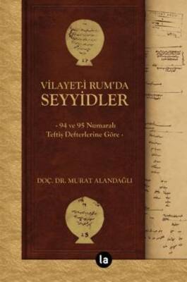Vilayet-i Rum’da Seyyidler - 1
