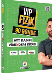 VİP Fizik Yayınları 90 Günde AYT Kampı Video Ders Kitabı - 1