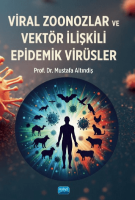 Viral Zoonozlar ve Vektör İlişkili Epidemik Virüsler - 1
