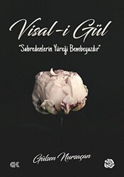 Visal-i Gül - Gençlik Kitabevi Yayınları