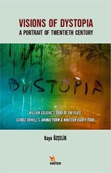 Visions Of Dystopia - A Portrait Of Twentieth Century - Kriter Yayınları