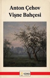 Vişne Bahçesi - Güneş Kitabevleri Yayınları