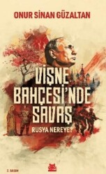 Vişne Bahçesi`nde Savaş - Rusya Nereye? - Kırmızı Kedi Yayınevi