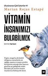 Vitamin İnsanımızı Bulabilmek - Beyaz Baykuş Yayınları
