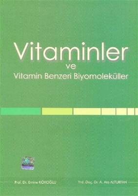 Vitaminler ve Vitamin Benzeri Biyomoleküller - 1