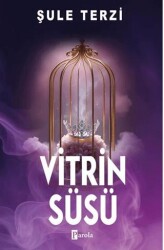 Vitrin Süsü - Parola Yayınları