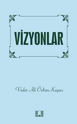 Vizyonlar - 1