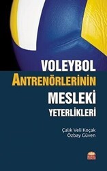 Voleybol Antrenörlerinin Mesleki Yeterlikleri - Nobel Bilimsel Eserler