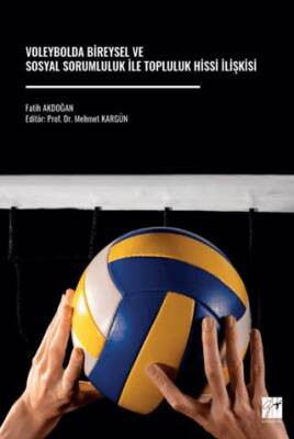 Voleybolda Bireysel ve Sosyal Sorumluluk İle Topluluk Hissi İlişkisi - 1