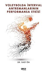 Voleybolda İnterval Antremanlarının Performansa Etkisi - Gece Kitaplığı