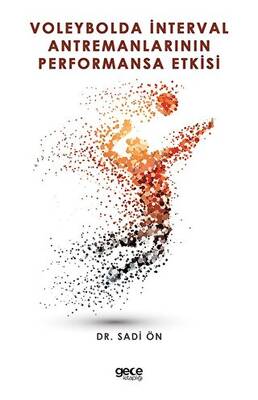 Voleybolda İnterval Antremanlarının Performansa Etkisi - 1