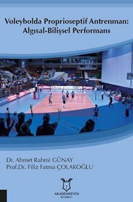 Voleybolda Proprioseptif Antrenman: Algısal-Bilişsel Performans - 1