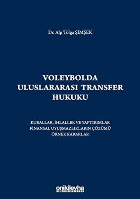Voleybolda Uluslararası Transfer Hukuku - 1