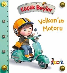 Volkan’ın Motoru - Küçük Beyler - Bıcırık Yayınları