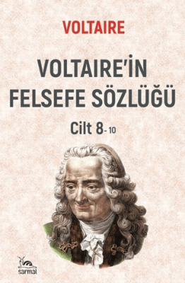 Voltaire`in Felsefe Sözlüğü Cilt 8 - 1