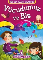 Vücudumuz ve Biz - Timaş Gülce Çocuk