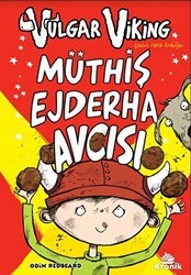 Vulgar Viking 4 Müthiş Ejderha Avcısı - Kronik Kitap