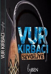 Vur Kırbacı Sevgiliye - Pembe Portakal Yayıncılık