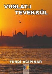 Vuslat-ı Tevekkül - Ateş Yayınları