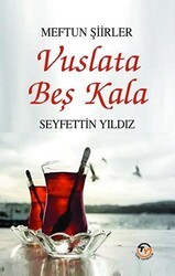 Vuslata Beş Kala - Tunç Yayıncılık