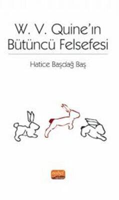 W. V. Quine’ın Bütüncü Felsefesi - 1