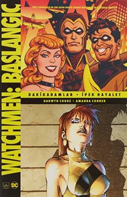 Watchmen Başlangıç: Dakikadamlar - İpek Hayalet - 1