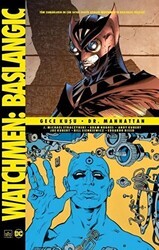 Watchmen Başlangıç: Gece Kuşu - Dr. Manhattan - İthaki Yayınları